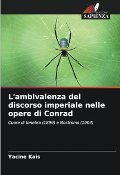 portada L'ambivalenza del Discorso Imperiale Nelle Opere di Conrad (en Italiano)