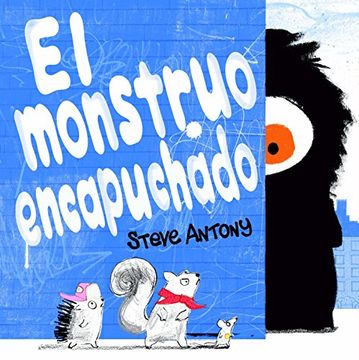 portada El Monstruo Encapuchado (in Spanish)