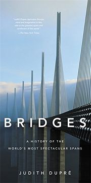 portada Bridges (New Edition): A History of the World'S Most Spectacular Spans (in English)