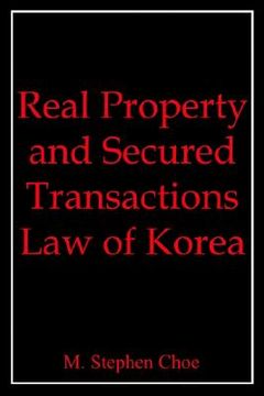 portada real property and secured transactions law of korea (en Inglés)