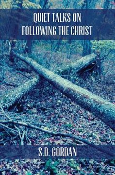 portada Quiet Talks on Following The Christ (en Inglés)