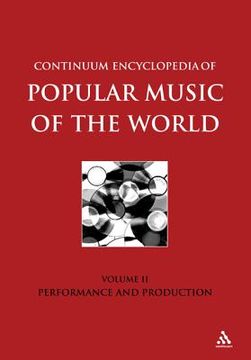portada continuum encyclopedia of popular music of the world part 1 performance and production: volume ii