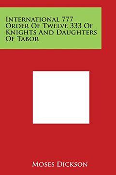 portada International 777 Order Of Twelve 333 Of Knights And Daughters Of Tabor