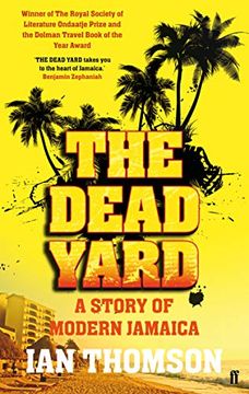 portada The Dead Yard: Tales of Modern Jamaica 