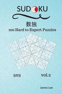portada Sudoku Puzzles Book - 200 Hard to Expert 9x9 vol.2 (en Inglés)