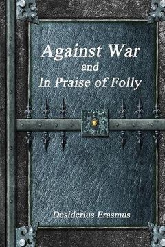 portada Against War and In Praise of Folly