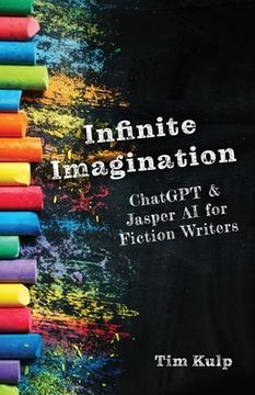 portada Infinite Imagination: ChatGPT & Jasper AI for Fiction Writers (en Inglés)