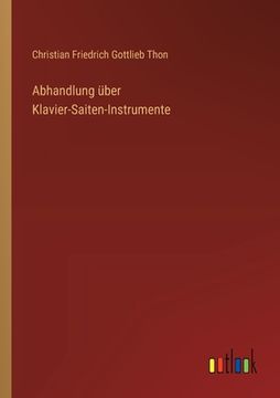 portada Abhandlung über Klavier-Saiten-Instrumente (in German)