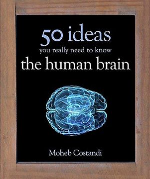 portada 50 Human Brain Ideas You Really Need to Know (50 Ideas You Really Need to Know)