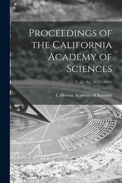 portada Proceedings of the California Academy of Sciences; v. 55: no. 26-35 (2004)