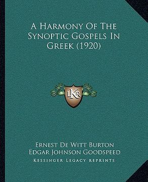 portada a harmony of the synoptic gospels in greek (1920) (en Inglés)