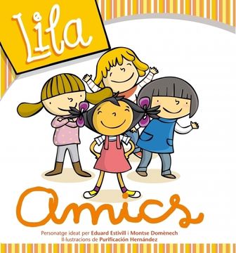 portada Amics (La Lila) (LA LILA - CATALAN -) (en Catalá)