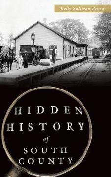 portada Hidden History of South County (en Inglés)