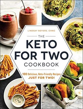 portada The Keto for two Cookbook: 100 Delicious, Keto-Friendly Recipes Just for Two! 