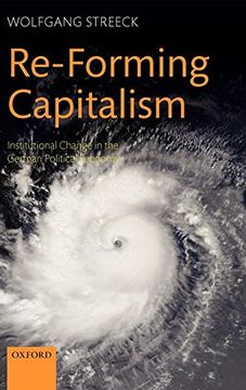 portada Re-Forming Capitalism: Institutional Change in the German Political Economy (in English)