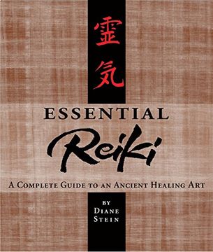 portada Essential Reiki: A Complete Guide to an Ancient Healing art (en Inglés)