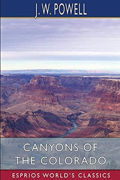 portada Canyons of the Colorado (Esprios Classics) (en Inglés)