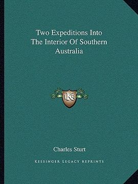 portada two expeditions into the interior of southern australia (en Inglés)