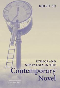 portada Ethics and Nostalgia in the Contemporary Novel (en Inglés)