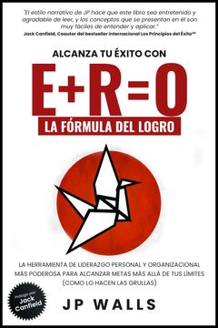portada E+R=O La Fórmula del Logro (in Spanish)