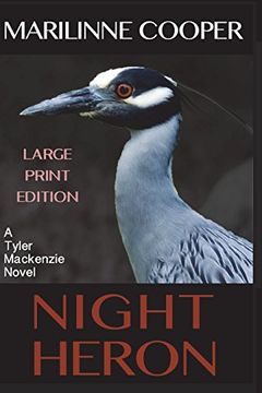 portada Night Heron (Tyler Mackenzie Mysteries) (Volume 1) (en Inglés)