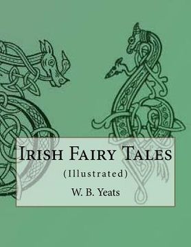 portada Irish Fairy Tales: (Illustrated)