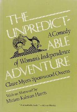 portada the unpredictable adventure: a comedy of woman's independence (en Inglés)