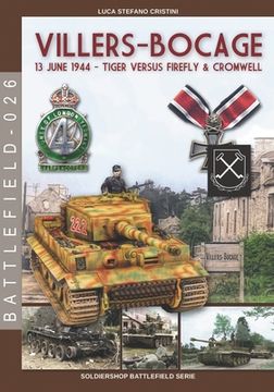 portada Villers-Bocage: June 13, 1944 - Tiger versus Firefly & Cromwell (en Inglés)