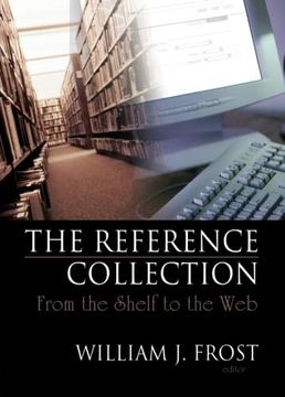 portada The Reference Collection: From the Shelf to the web (en Inglés)