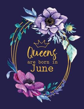 portada Queens Are Born in June (en Inglés)