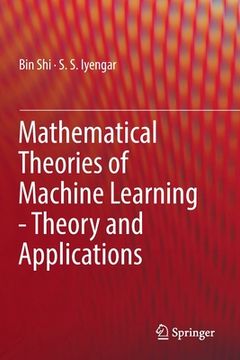 portada Mathematical Theories of Machine Learning - Theory and Applications (en Inglés)