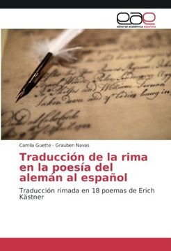 portada Traducción de la rima en la poesía del alemán al español: Traducción rimada en 18 poemas de Erich Kästner (Spanish Edition)
