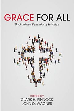 portada Grace for All: The Arminian Dynamics of Salvation (en Inglés)