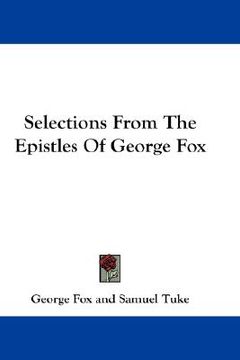 portada selections from the epistles of george fox