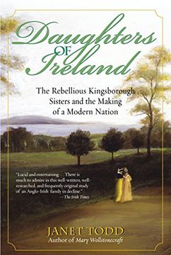 portada Daughters of Ireland: The Rebellious Kingsborough Sisters and the Making of a Modern Nation (en Inglés)