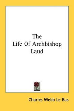 portada the life of archbishop laud (en Inglés)
