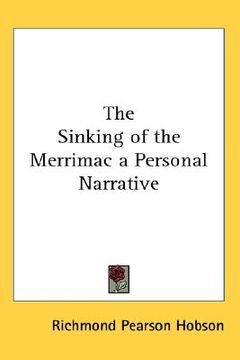 portada the sinking of the merrimac a personal narrative (in English)