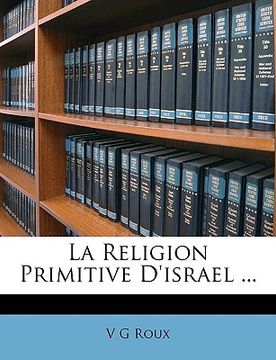 portada La Religion Primitive d'Israel ... (en Francés)