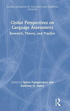 portada Global Perspectives on Language Assessment: Research, Theory, and Practice (Global Research on Teaching and Learning English) (en Inglés)