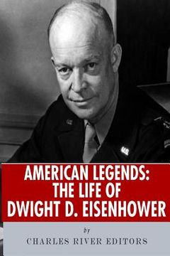 portada American Legends: The Life of Dwight D. Eisenhower (en Inglés)