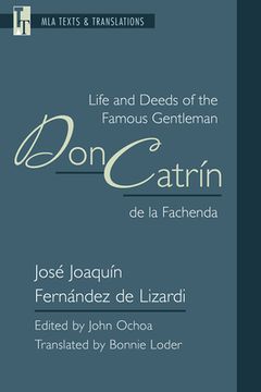 portada Life and Deeds of the Famous Gentleman Don Catrín de la Fachenda: An MLA Translation