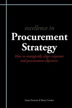 portada Excellence in Procurement Strategy: How to Strategically Align Corporate and Procurement Objectives (in English)
