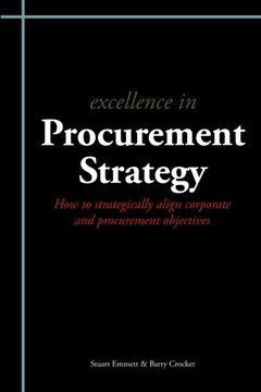 portada Excellence in Procurement Strategy: How to Strategically Align Corporate and Procurement Objectives