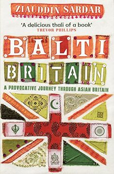 portada Balti Britain: A Journey Through the British Asian Experience (en Inglés)