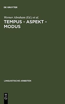 portada Tempus, Aspekte, Modus: Die Lexikalischen und Grammatischen Formen in den Germanischen Sprachen 
