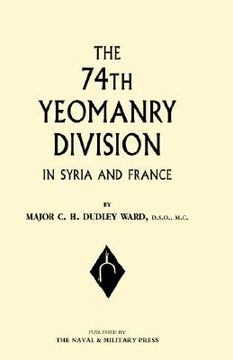 portada 74th (yeomanry) division in syria and france