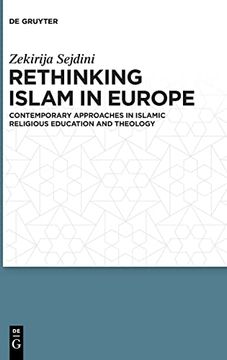 portada Rethinking Islam in Europe Contemporary Approaches in Islamic Religious Education and Theology 