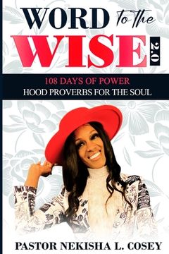 portada Word to the Wise 2.0 - 108 Days of Power: Hood Proverbs for the Soul (in English)