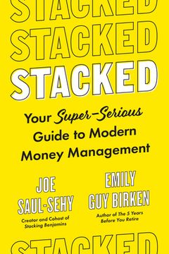 portada Stacked: Your Super-Serious Guide to Modern Money Management 