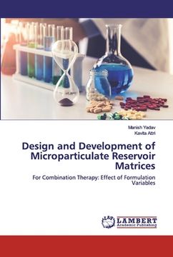 portada Design and Development of Microparticulate Reservoir Matrices (en Inglés)
